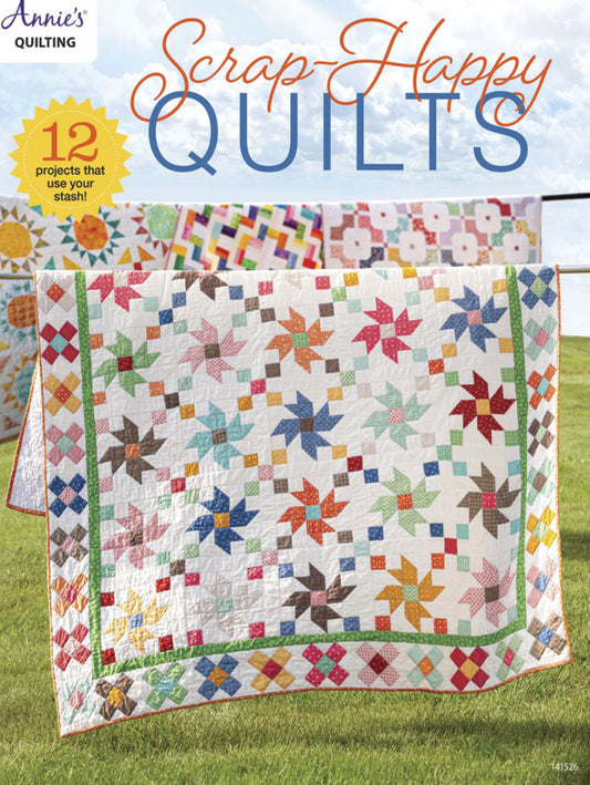 Scrap-Happy Quilts book by Annie’s Quilting