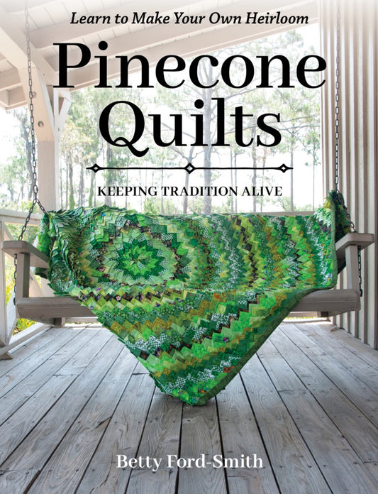 Pinecone Quilts book by Betty Ford-Smith