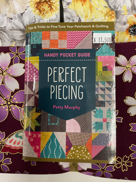 Perfect Piecing pocket book by Patty Murphy