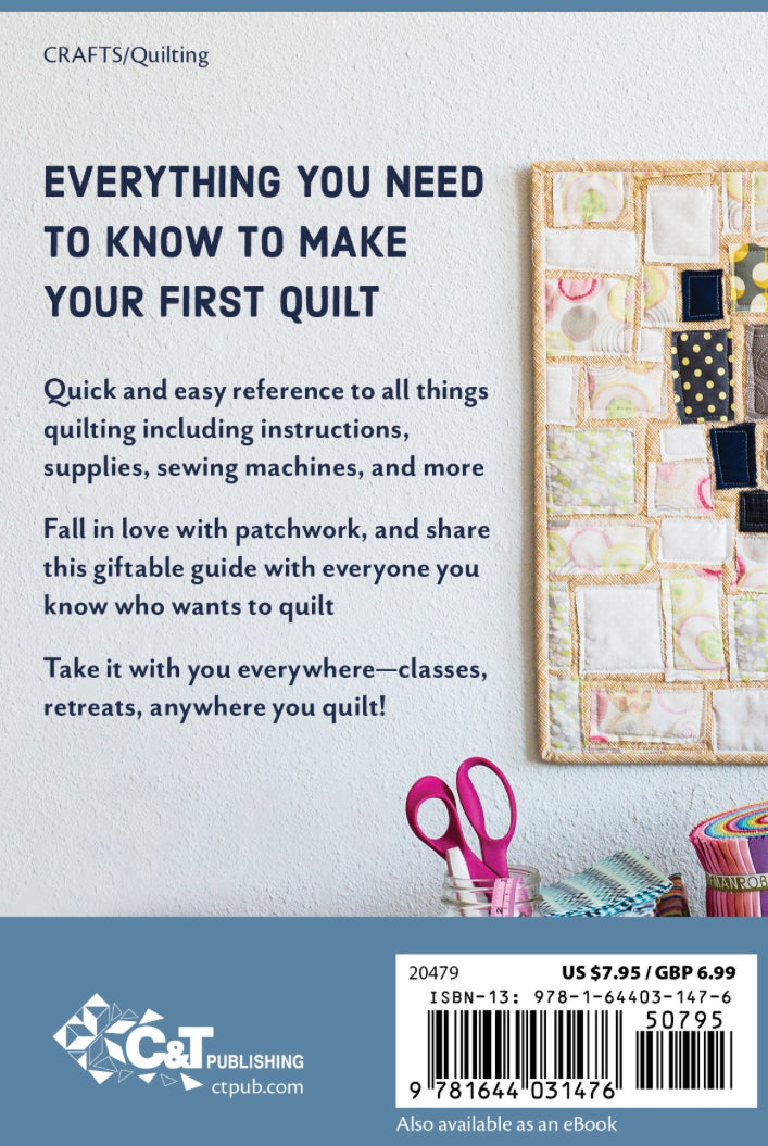 Quiltmaking for Beginners pocket book by Angela Walter’s and Cloe Walter’s