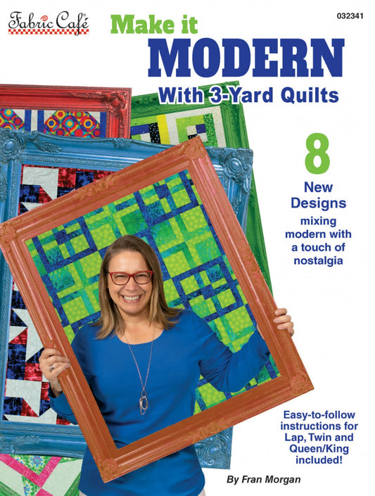 Make it Modern With 3-Yard Quilts book with Fabric Cafe